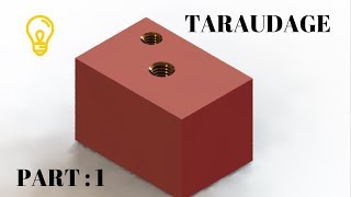 Solidworks Tutorial  Partie 1 comment créer un taraudage [upl. by Tricia760]