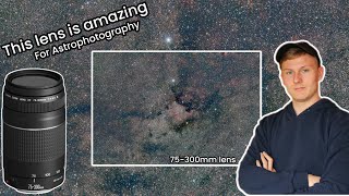 Astrophotography with a 75300mm Lens BEST Beginner Lens [upl. by Ahsropal]