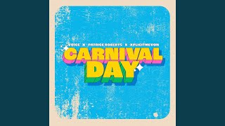 Carnival Day [upl. by Akeemat]