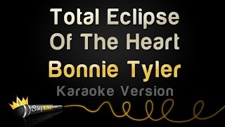 Bonnie Tyler  Total Eclipse Of The Heart Karaoke Version [upl. by Catlee]