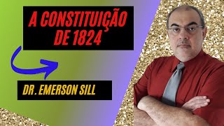 CONSTITUIÇÃO DE 1824  HISTÓRIA DO DIREITO [upl. by Niela]