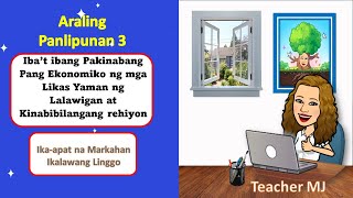 AP 3 Quarter 4 Week 2 Iba’t ibang Pakinabang Pang Ekonomiko ng mga Likas Yaman ng Lalawigan [upl. by Ikciv]