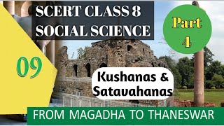 SCERT Class 8 Social Science Chapter 9 From Magadha To Thaneswar Part 4 Kushanas amp Satavahanas [upl. by Analah]