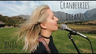 Cranberries  Dreams ANJA Cover [upl. by Ritter]