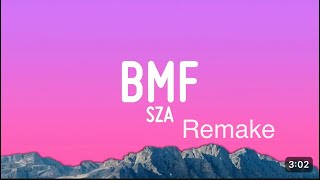 SZA BMF Remake Lyric Video [upl. by Sibby]