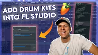 How to add Drum Kits into FL Studio 20 [upl. by Nacul46]