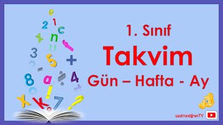 1 Sınıf Gün Hafta Ay  Takvim Matematik Konu Anlatımı [upl. by Hashimoto275]