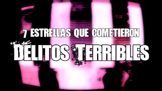 7 estrellas que han perpetrado crímenes terribles  Dross Angel David Revilla [upl. by Anneh839]