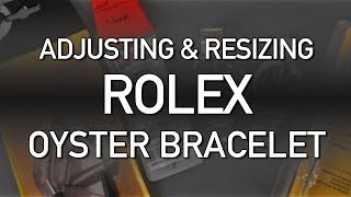 How To Adjust and Resize the Rolex Oyster Bracelet [upl. by Asilehc]