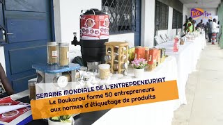 Entrepreneuriat  Le Boukarou forme aux normes détiquetage et de certification des produits [upl. by Colet]