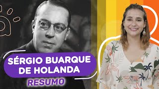 Sérgio Buarque de Holanda  Resumo  Saiba o essencial [upl. by Nonnelg]