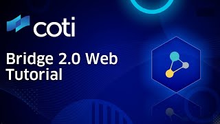 COTI Bridge 20 Web App Tutorial [upl. by Fleming]