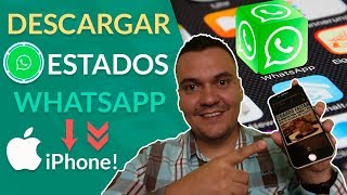 Como Descargar Estados de Whatsapp en iPhone [upl. by Tomchay]