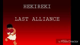 Last Alliance  Hekireki Lyrics [upl. by Angelika900]