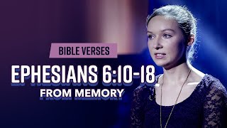 Bible Verses Ephesians 61018 From Memory [upl. by Jacoba]