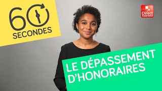 🏨 Questce qu’un dépassement d’honoraires  60 secondes pour tout comprendre [upl. by Moreville579]