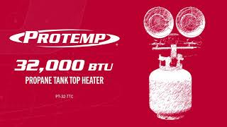 ProTemp®  32000 BTU Propane Tank Top Heater [upl. by Mischa381]