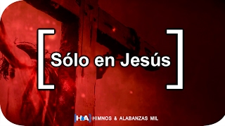 Sólo en Jesús  La IBI [upl. by Netaf]