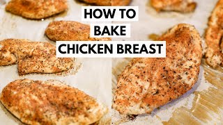 How to Bake Chicken Breast  Easy amp Juicy Chicken Recipe  Simple Chicken Seasoning [upl. by Najtsirk222]