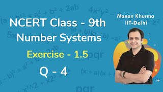 Class 9 Chapter 1 Ex 15 Q 4 Number Systems Maths NCERT CBSE [upl. by Arlie]