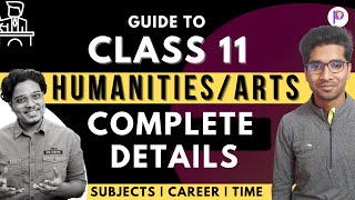 Class 11 ArtsHumanities OVERVIEW  Kya Kya Hota Hai Subjects Career Should I Select [upl. by Soraya616]