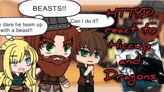 PAST HTTYD react to Hiccup and The Dragons  HTTYD X RTTE  GACHA [upl. by Miksen]