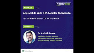 Webinar Recording Approach to Wide QRS Complex Tachycardia  MedicalEdge Webinar [upl. by Ulric]