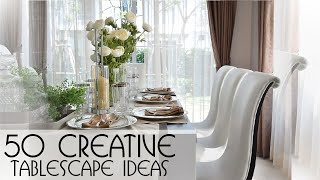 50 Creative Tablescape Ideas  Spring 2022 [upl. by Nnayecats]