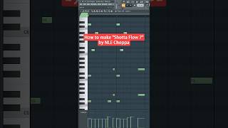 How to make quotShotta Flow 7quot by NLE Choppa  FL Studio Tutorial [upl. by Eidde]