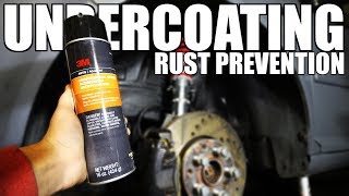 How to Undercoat Your Car RUST PREVENTION [upl. by Hutner]