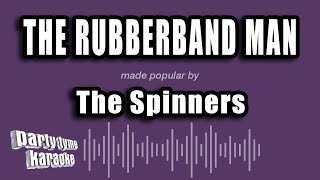 The Spinners  The Rubberband Man Karaoke Version [upl. by Amikahs953]