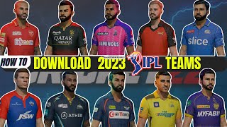 How To Download IPL 2023 Teams amp Jersey in Cricket 22 Tutorial [upl. by Eneja380]