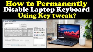 How to Disable Laptop Keyboard Using Keytweak  Mister Learning [upl. by Elyk]