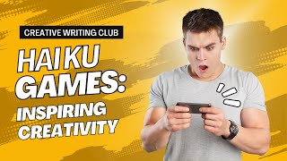 Haiku Games Inspiring Creativity [upl. by Yorker328]