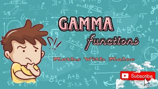 GAMMA FUNCTIONS Part 1 gammafunctions sinhala [upl. by Osyth13]