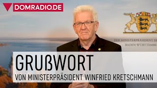 Grußwort von Ministerpräsident Winfried Kretschmann zum Katholikentag in Stuttgart [upl. by Dory]