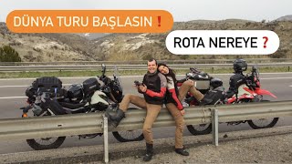 EVİMİZİ KAPATTIK MOTOSİKLETLE DÜNYA TURU BAŞLIYOR 8 [upl. by Bradski]