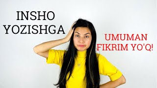 IELTS insho yozishga FIKR TOPISH usullari [upl. by Ledda954]