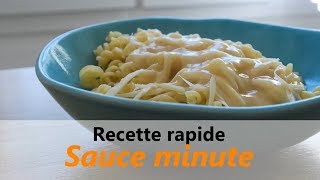 RECETTE facile  Sauce blanche rapide  pour pâtes poissons et viandes [upl. by Placidia691]