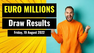 EuroMillions draw results from Friday 19 August 2022 [upl. by Alviani]