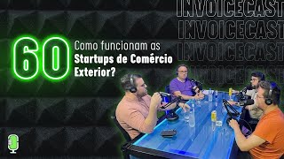 Como funcionam as Startups de Comércio Exterior  60 startup comercioexterior bigdata [upl. by Reace]