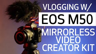 Introduction to Vlogging with EOS M50 [upl. by Aufa]