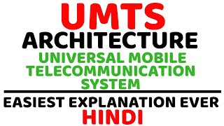 UMTS Architecture ll Universal Mobile Telecommunication System ll UTRAN RNC NodeB ExplainedHindi [upl. by Ertemed]