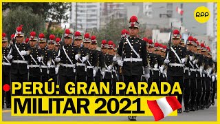 🔴 Perú Gran Parada y Desfile Militar 2021 por Fiestas Patrias [upl. by Huey]