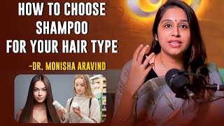 எல்லா Hair Problemsக்கும் Shampoos இருக்கு How To Choose Right Shampoo  DrMonisha Aravind [upl. by Yousuf933]