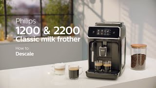 Philips Series 1200 amp 2200 Automatic Coffee Machines  How to Descale [upl. by Ayatan662]