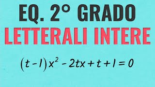 Equazioni di Secondo Grado Letterali Intere [upl. by Richel]