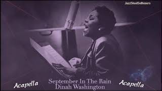 Dinah Washington acapella September In The Rain [upl. by Euqinemod]