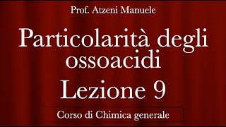 quotParticolarità degli ossoacidiquot L9 ProfAtzeni ISCRIVITI [upl. by Acirderf]