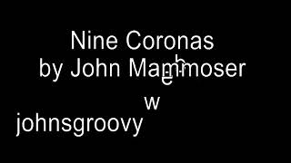 Nine Coronas original by John Mammoser on Dr Demento with lyrics [upl. by Ardnua851]